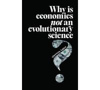 Thorstein Veblen Mirna Wabi Why is Economics not an Evolutionary Sci (Tascabile)