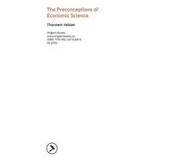 Thorstein Veblen The Preconceptions of Economic Science (Tascabile)