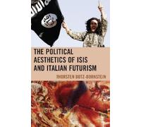 Thorsten Botz-B The Political Aesthetics of ISIS and Italian (Copertina rigida)