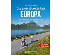 Thorsten Brönne Das große Radreisebuch Europa: 50 Traumtouren mit de (Tascabile)