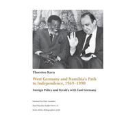 Thorsten Kern West Germany and Namibia's Path to Independence, 1969- (Tascabile)