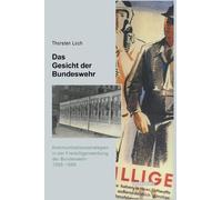 Thorsten Loch Das Gesicht der Bundeswehr (Copertina rigida)