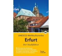 Thorsten Schmid Erfurt - Der Stadtführer: Auf Entdeckungstour durch (Tascabile)