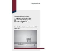 Thorsten Schulz-Walden Anfänge globaler Umweltpolitik (Copertina rigida)