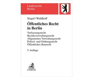 Thorsten Siegel Öffentliches Recht in Berlin: Verfassungsrecht, Bezi (Tascabile)