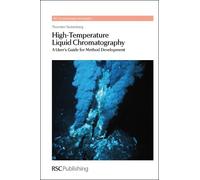 Thorsten Teutenberg High-Temperature Liquid Chromatography (Copertina rigida)