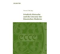 Thorsten Valk Friedrich Nietzsche und die Literatur der klass (Copertina rigida)