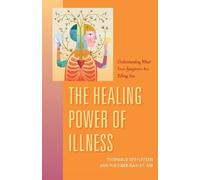 Thorwald Dethlefsen Ruediger Dahlk The Healing Power of Illness (Tascabile)