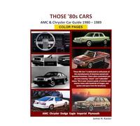 Those 80s Cars - AMC & Chrysler