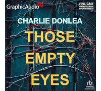 Those Empty Eyes: Dramatized Adaptation
