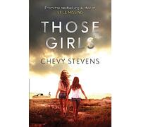 Those Girls: The electrifying thriller that grips you from the very first page