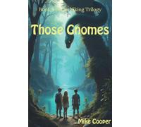 Those Gnomes: Book 3 of the Viking Trilogy