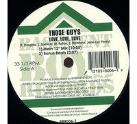 THOSE GUYS - LOVE LOVE LOVE