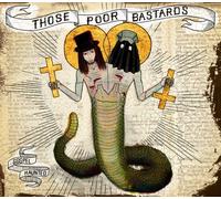 Those Poor Bastards - Gospel Haunted