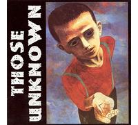 Those Unknown - They Gave Us Scraps