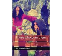 Those who burn them