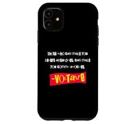 Those who can make you believe absurdities - Voltaire (Punk) Custodia per iPhone 11