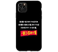 Those who can make you believe absurdities - Voltaire (Punk) Custodia per iPhone 11 Pro Max
