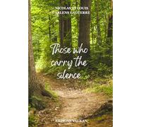 Those who carry the silence