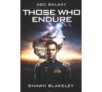 Those Who Endure: ASC Galaxy Book 1