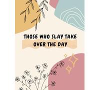 Those who slay take over the day