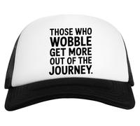 Those Who Wobble Get More out of The Journey Berretto da Baseball Unisex Ragazzi Nero Bianco Baseball cap Kids White Black