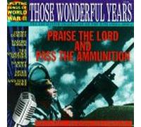 Those Wonderful Years 16: Praise the Lord & Pass