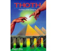 Thoth: architect of the universe by Ralph ELLIS (1998-12-24)