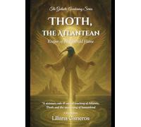 Thoth, the Atlantean: Keeper of the Emerald Flame