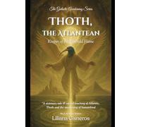 Thoth, the Atlantean: Keeper of the Emerald Flame