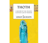 Lesley Jackson Thoth (Tascabile) Egyptian Gods