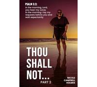 Thou Shall Not...: Part II