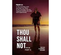 Thou Shall Not...: Part II
