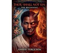 Thou Shall Not Sin The Beginning: 1
