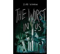 Thought Catalog Elias Witherow The Worst in Us (Tascabile)