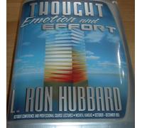 THOUGHT, EMOTION AND EFFORT ~ Professional Course Lectures, Wichita, Kansas ~ November-December 1951 (THE BASICS LECTURES 2007)