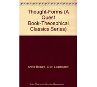 Thought-Forms (A Quest Book-Theosphical Classics Series)