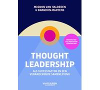 Thought leadership: als succesfactor in een veranderende samenleving