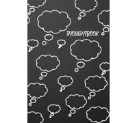 Thoughtbook: Thought Clouds Line The Cover Of This Journal, Notepad, Diary or Whatever You Want To Use It For. 120 Blank Lined Pages. 9 By 6 Inches In Dimention.