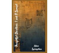 Thoughtful Devotions: I and II Samuel