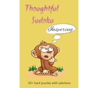 Thoughtful Sudoku: Hard challenging sudoku, inspiring quotes. uplifting puzzles