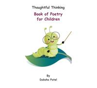 Thoughtful Thinking - Book of Poetry for Children
