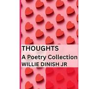 Thoughts: A Poetry Collection: Special Red Edition