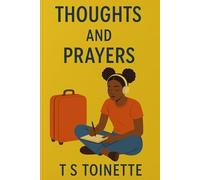 Thoughts and Prayers