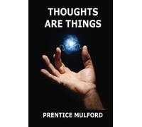 Thoughts are Things