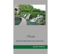 Thoughts: favorite written items and a short story