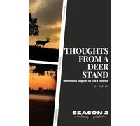 Thoughts From A Deer Stand: Season 2