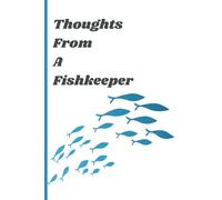 Thoughts From A Fishkeeper: Tales from the tank, daily reflections