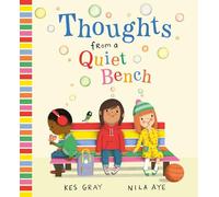Thoughts from a Quiet Bench