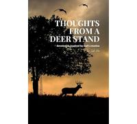 Thoughts from the Deer Stand: Season 1